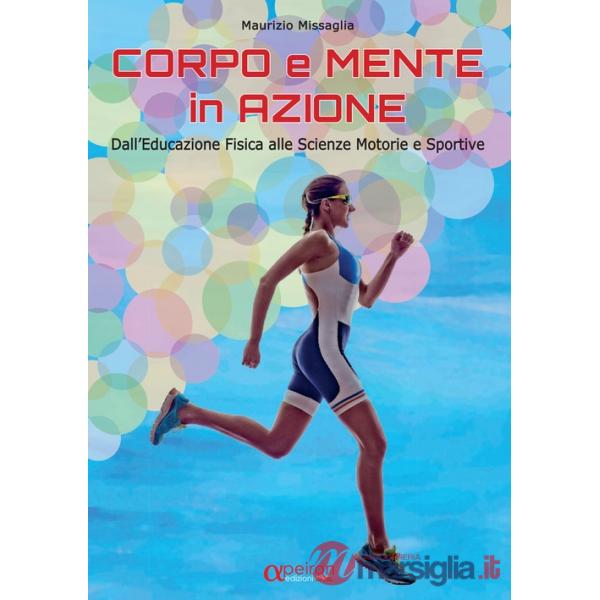 CORPO E MENTE IN AZIONE EBOOK