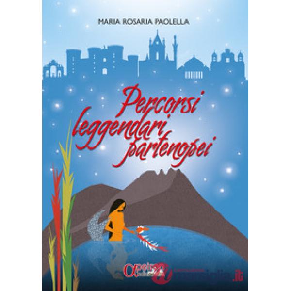 PERCORSI LEGGENDARI PARTENOPEI