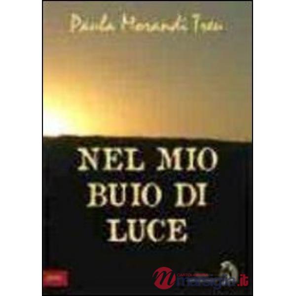Nel mio buio di luce