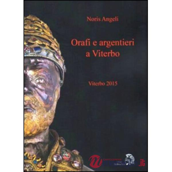 Orafi e argentieri a Viterbo