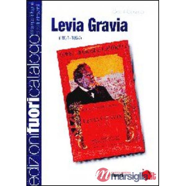 Levia Gravia (1861-1867). Dalla edizione definitiva approvata dall'autore. Ediz. in facsimile