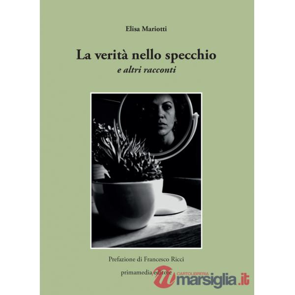Verità nello specchio e altri racconti (La)