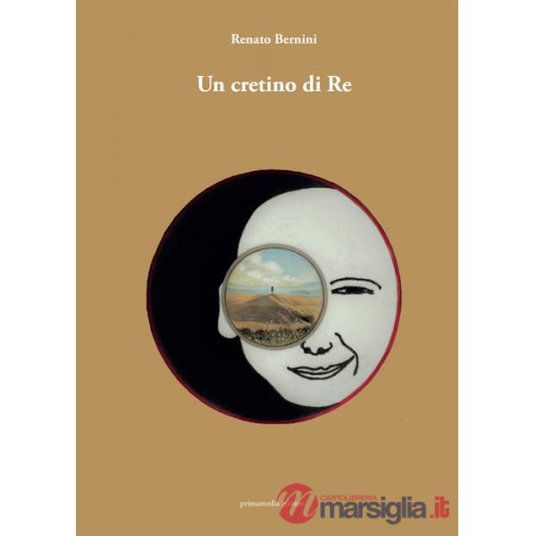 Cretino di Re (Un)
