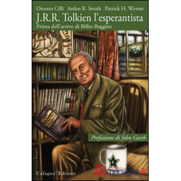 J.R.R. Tolkien l'esperantista. Prima dell'arrivo di Bilbo Baggins