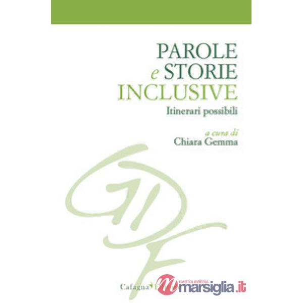 Parole e storie inclusive. Itinerari possibili
