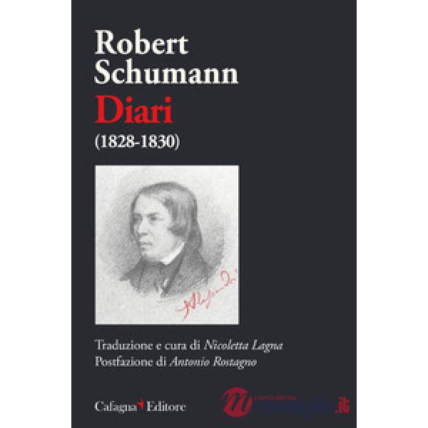 Robert Schumann. Diari (1828-1830)