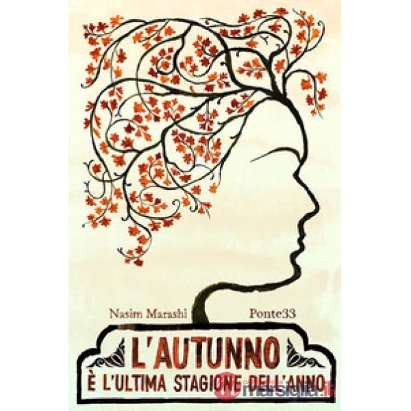 Autunno è l'ultima stagione dell'anno (L')