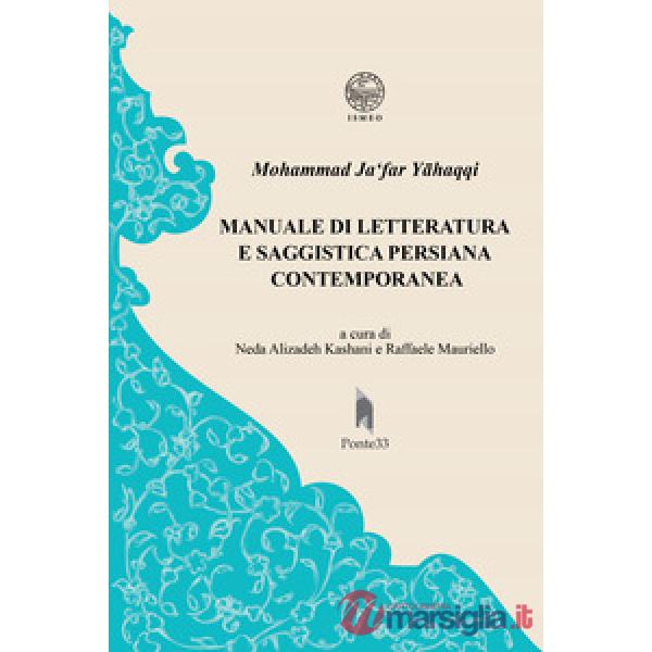 Manuale di letteratura e saggistica persiana contemporanea
