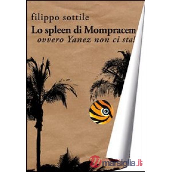 Spleen di Mompracem. Ovvero Yanez non ci sta! (Lo)
