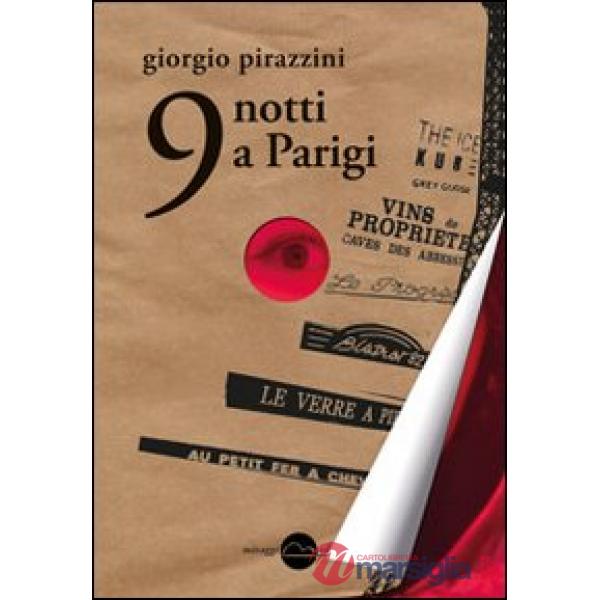 9 notti a Parigi
