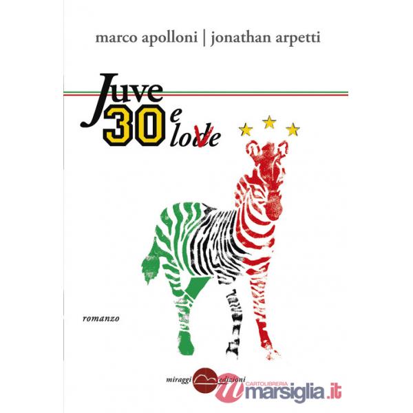Juve 30 e love