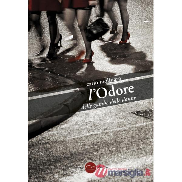 Odore delle gambe delle donne (L')