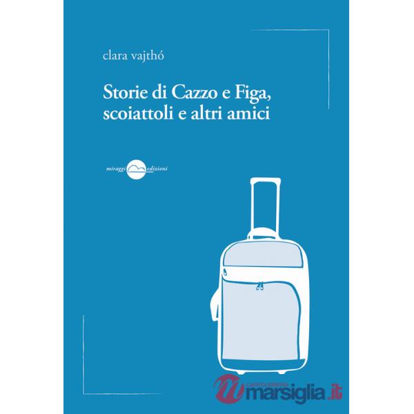 Storie di cazzo e figa, scoiattoli e altri amici