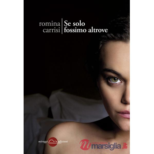 Se solo fossimo altrove