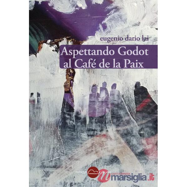 Aspettando Godot al Café de la Paix