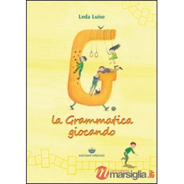 Grammatica giocando (La)