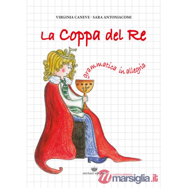 Coppa del Re. Grammatica in allegria (La)