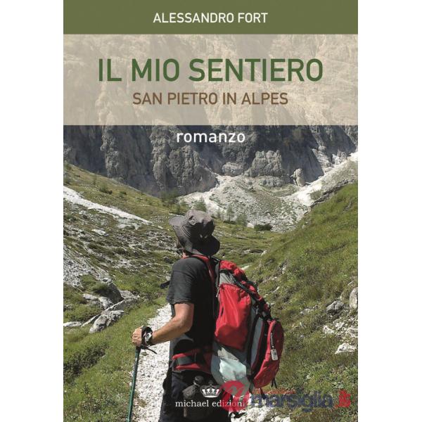 Mio sentiero. San Pietro in Alpes (IL)