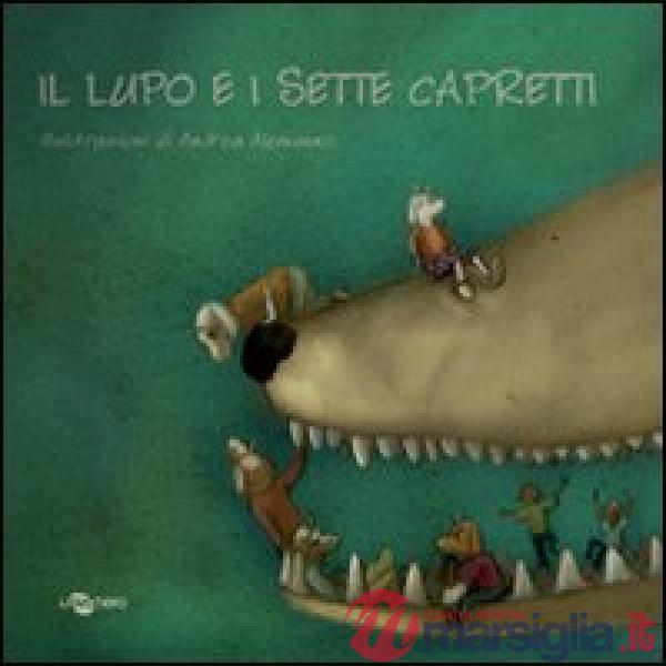 Lupo e i sette capretti. Ediz. CAA (Il)