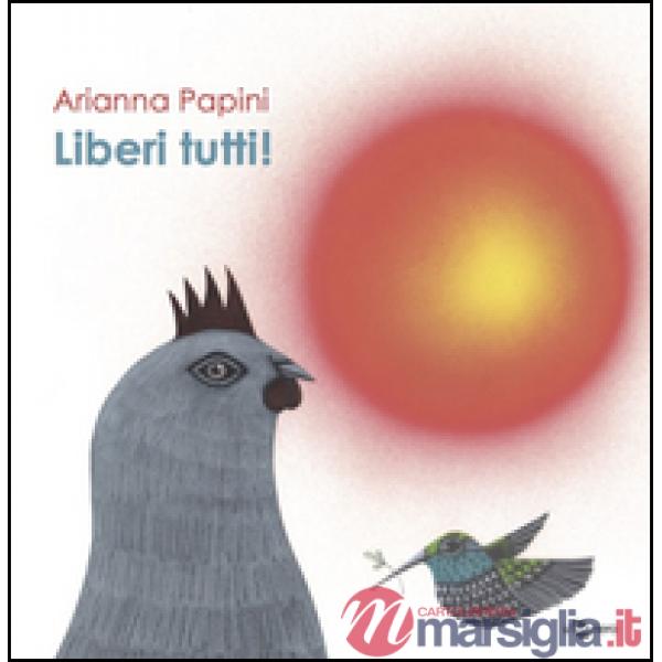 Liberi tutti!
