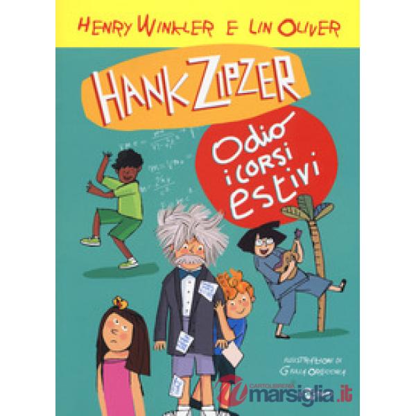 Hank Zipzer. Io odio i corsi estivi. Vol. 8