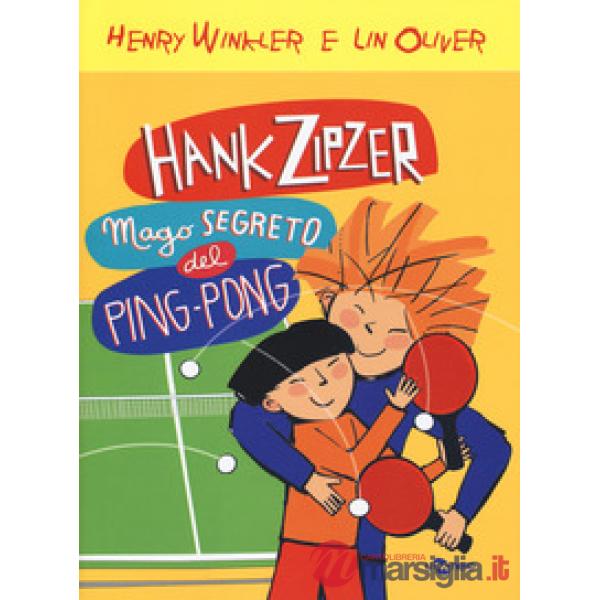 Hank Zipzer mago segreto del ping pong. Vol. 9