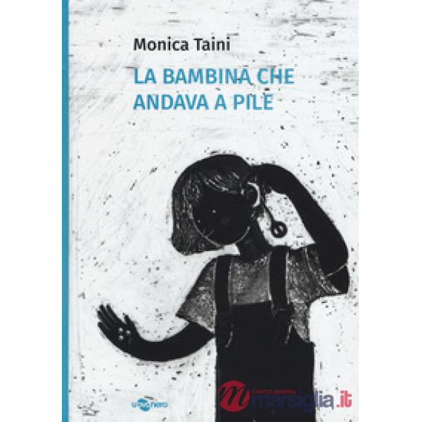 Bambina che andava a pile (La)