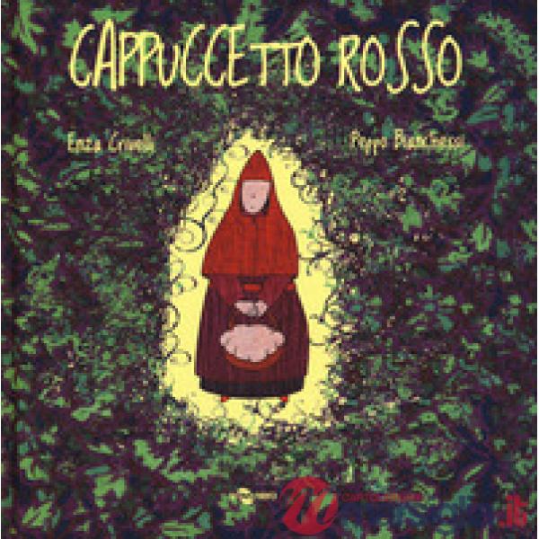 Cappuccetto Rosso. Ediz. CAA