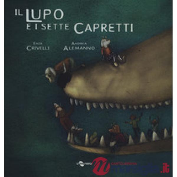Lupo e i sette capretti. Ediz. CAA (Il)
