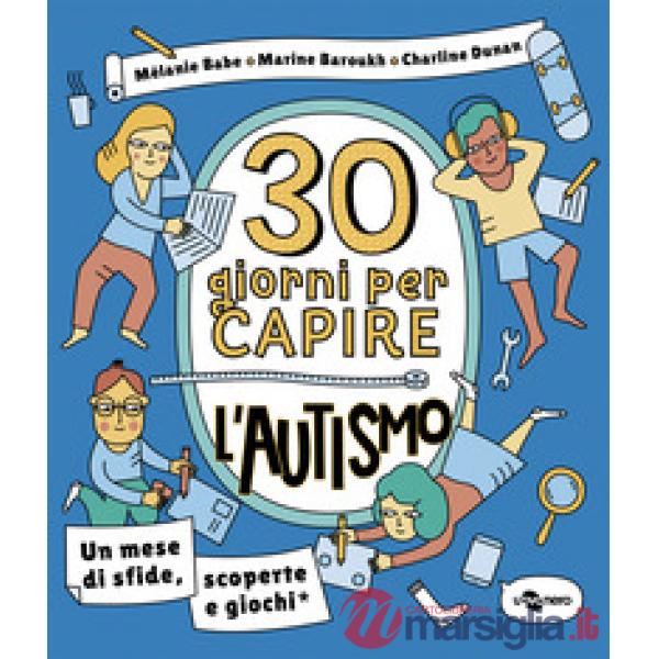 30 giorni per capire l'autismo