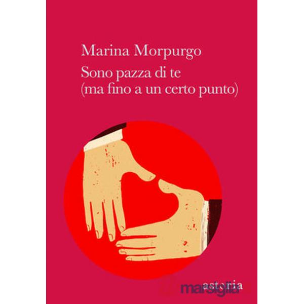 Sono pazza di te (ma fino a un certo punto)