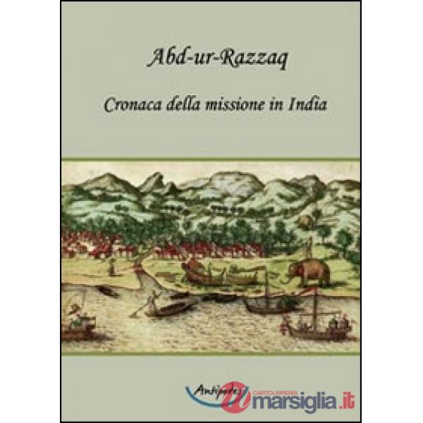 Cronaca della missione in India