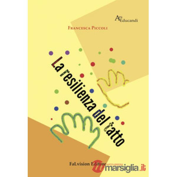 Resilienza del tatto (La)