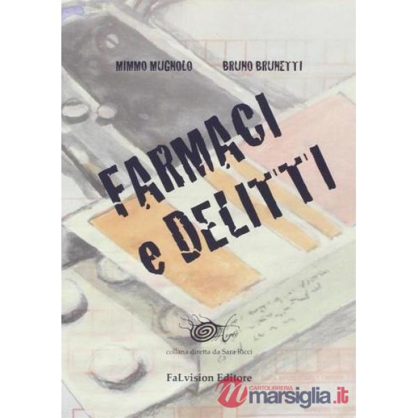 Farmaci e delitti