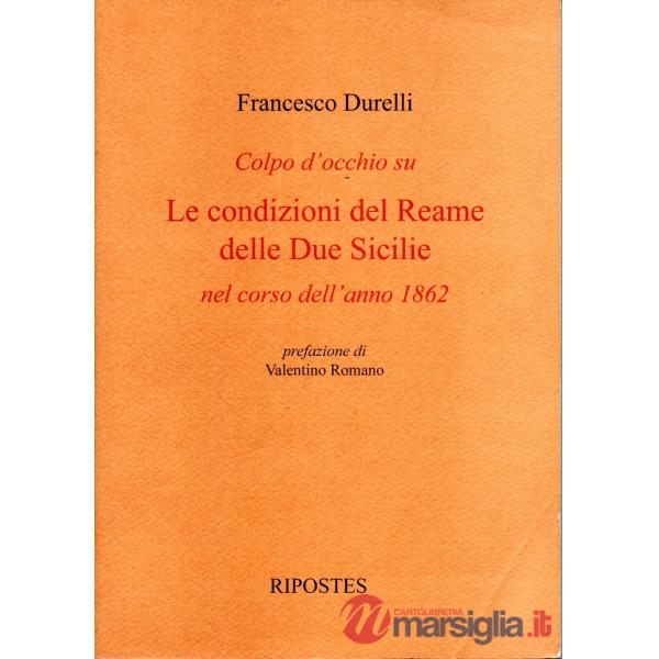 Colpo d'occhio su le condizioni del reame delle Due Sicilie nel corso dell'anno 