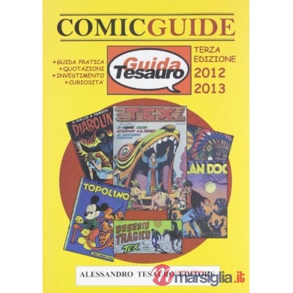 Guida Tesauro. Comic guide 2012. Disegni originali
