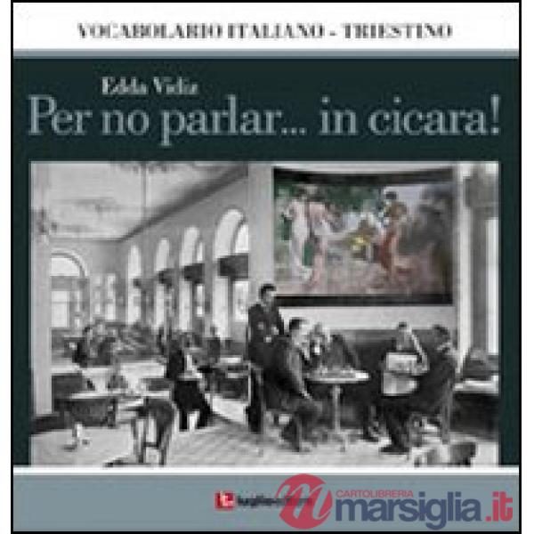 Per no parlar... in cicara!