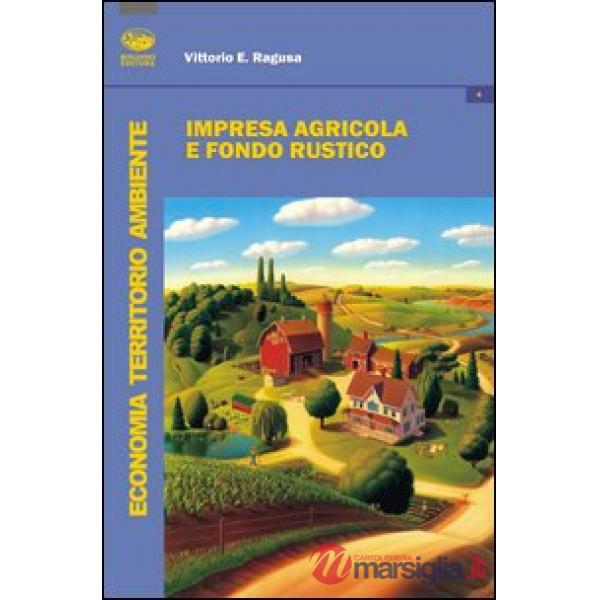 Impresa agricola e fondo rustico