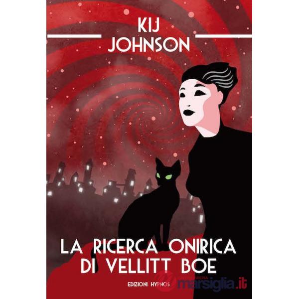 La ricerca onirica di Vellitt Boe