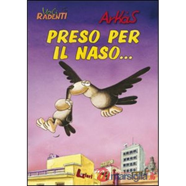 Preso per il naso...