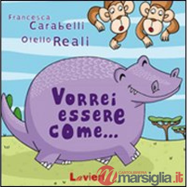 Vorrei essere come...