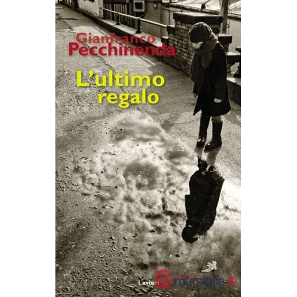 Ultimo regalo (L')