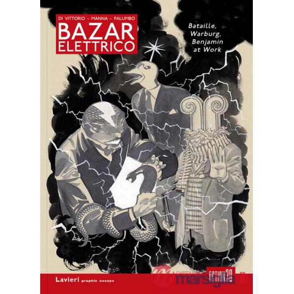 Bazar Elettrico. Bataille, Warburg, Benjamin at work