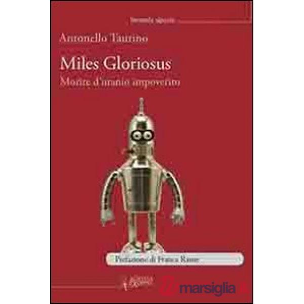 Miles gloriosus. Morire d'uranio impoverito