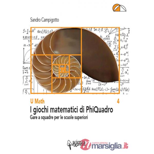 Giochi matematici di PhiQuadro (I)