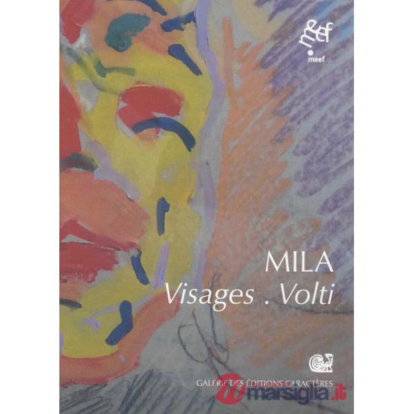 Mila. Visages-Volti. Ediz. bilingue