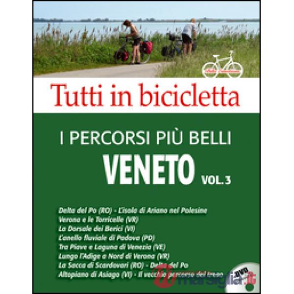 Percorsi più belli del Veneto. DVD (I). Vol. 3