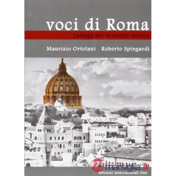 Voci di Roma. Passeggiate nel centro storico