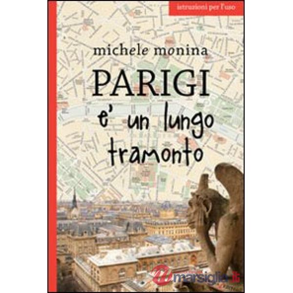 Parigi è un lungo tramonto