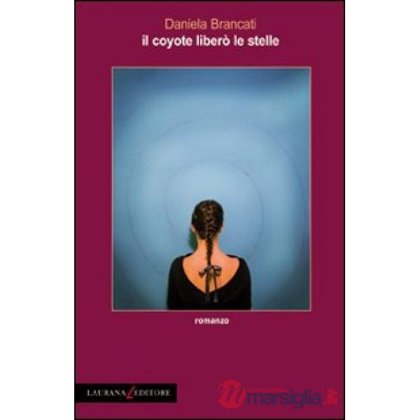 Coyote liberò le stelle (Il)